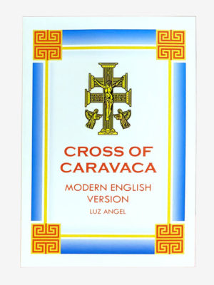 Cross of Caravaca: Modern English Version