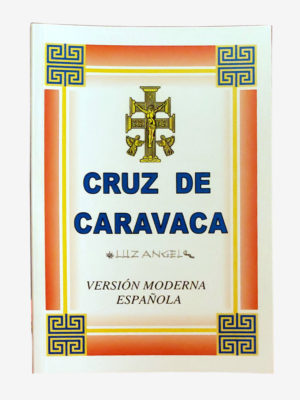Cruz de Caravaca: Version Moderna Espanola